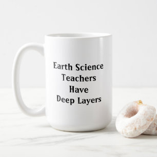 Mug Les Enseignants En Sciences De La Terre Ont Des Co