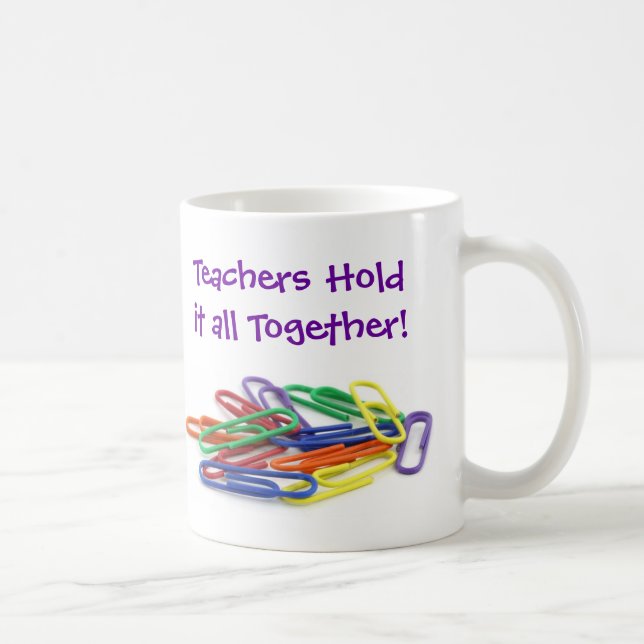 Mug Les enseignants le tiennent ensemble Paperclips (Droite)
