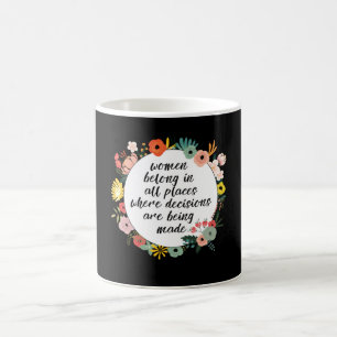 Mug Les femmes appartiennent à tous les endroits
