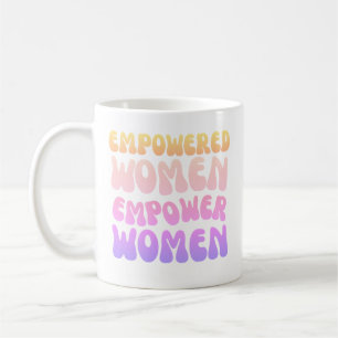 Mug Les femmes autonomes épanouissent les femmes Citat