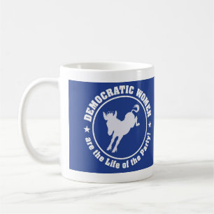 Mug "Les femmes démocrates sont la vie de la fête"