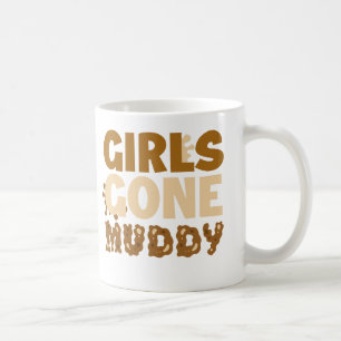 Mug Les filles sont devenues un cadeau amusant et boue