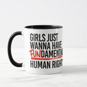 Mug Les filles veulent avoir des droits fondamentaux