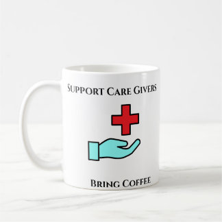 Mug Les fournisseurs de soins ont aussi besoin de café