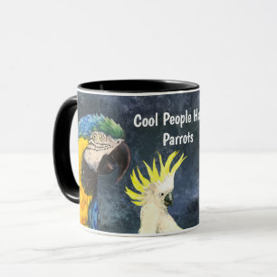 Mug Les gens cools ont des perroquets
