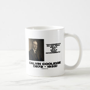 Mug Les gouvernements ne font pas des idéaux Coolidge