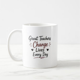 Mug Les Grands Enseignants Changent des Vies Chaque Jo