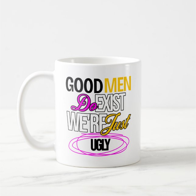 Mug Les hommes bien existent Nous sommes juste vilains (Gauche)