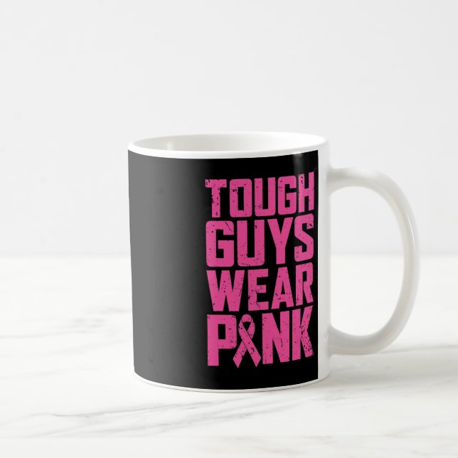Mug Les hommes durs portent le rose du sein de sensibi (Droite)