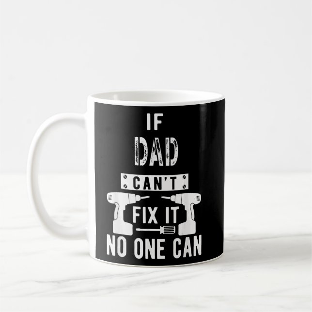 Mug Les hommes si papa ne peut pas le réparer Personne (Gauche)