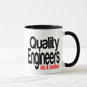 Mug Les ingénieurs de qualité le font mieux