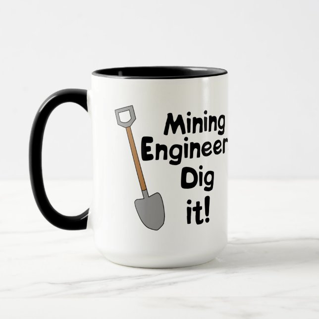 Mug Les ingénieurs miniers le creusent (Gauche)