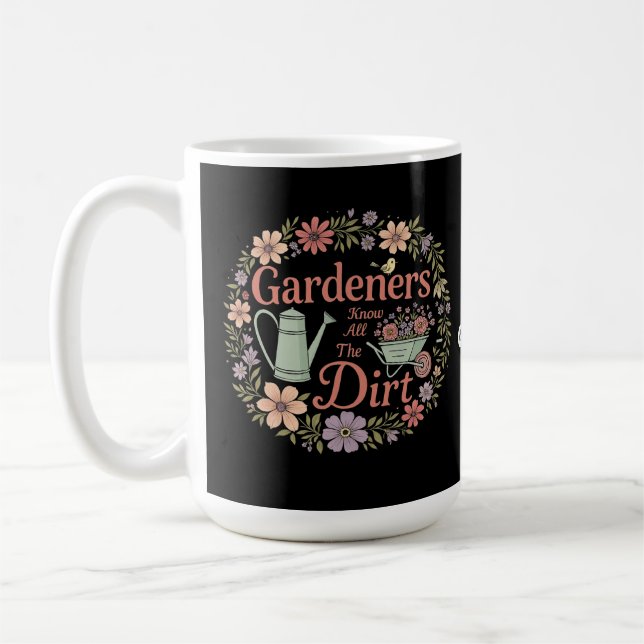 Mug Les Jardiniers Connaissent Toutes Les Citations Sa (Gauche)