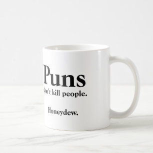 Mug Les jeux de mots ne tuent pas... le melon miel.