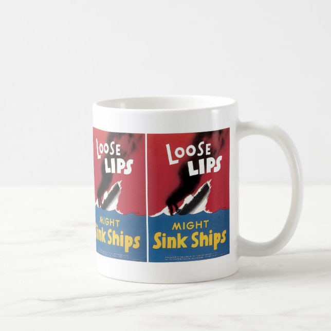 Mug Les lèvres lâches pourraient couler des bateaux (Droite)