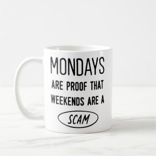 Mug Les Lundi Sont Une Preuve... Cocollaborateur de bu