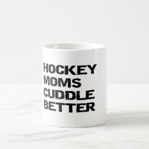 MUG LES MAMANS DE HOCKEY SUR GLACE CARESSENT MIEUX