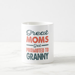 Mug Les mamans les plus grandes sont promues à la fête