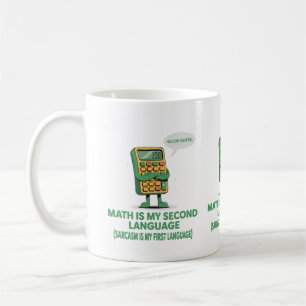 Mug Les Maths Sont Ma Deuxième Langue - Calculatrice D
