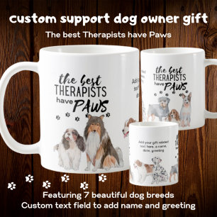 Mug LES MEILLEURS THÉRAPEUTS ONT PAWS Support Chiens P