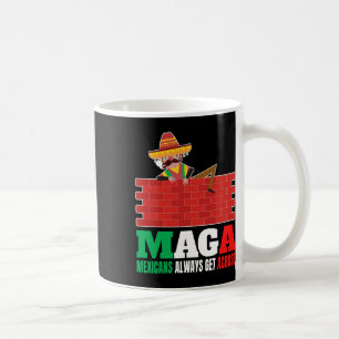 Mug Les Mexicains traversent toujours les hommes anti-