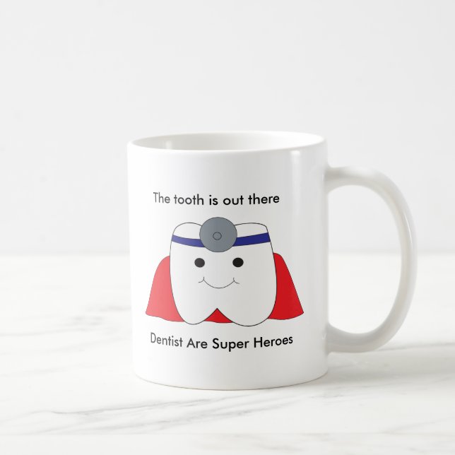 Mug Les mignons Dentistes sont des super héros Dent Pe (Droite)