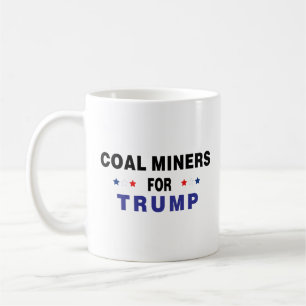 Mug Les mineurs de charbon pour Trump