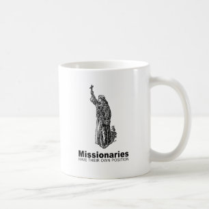 Mug Les missionnaires ont leur propre position.