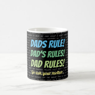 Mug Les papas gouvernent. Va demander à ta mère.