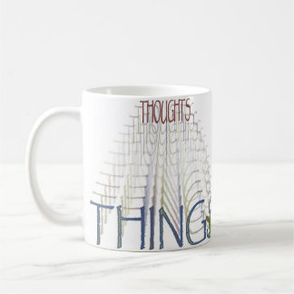 Mug Les pensées deviennent des choses