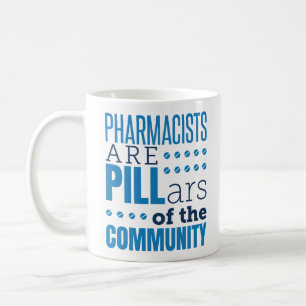 Mug Les pharmaciens sont des piliers Funny Pharmaciens