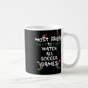 Mug Les plus probables regarder Soccer Noël Noël Noël