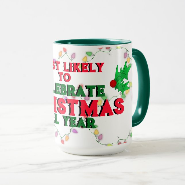 Mug Les Plus Susceptibles De Célébrer Noël (Devant droit)