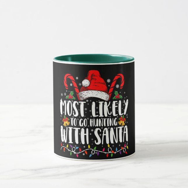 Mug Les Plus Susceptibles De Chasser Avec Père Noël Hu (Centre)