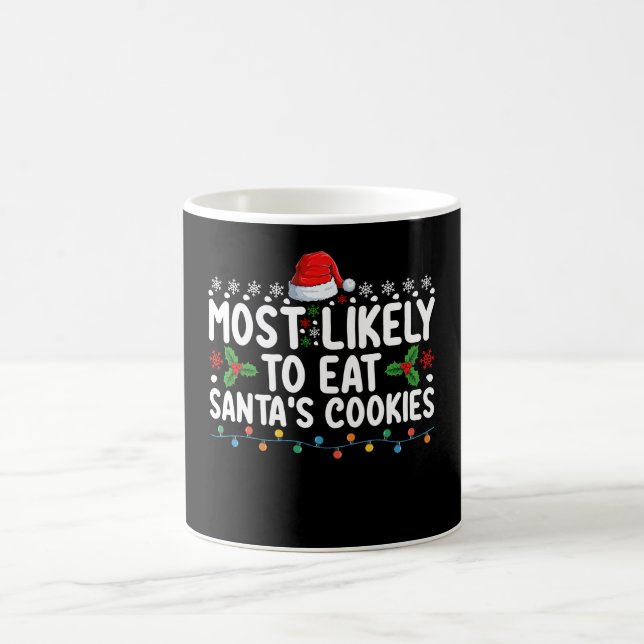 Mug Les Plus Susceptibles De Manger Père Noël Cookies  (Centre)