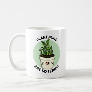 Mug Les Puns plantes Sont Tellement Fous Fils Fils