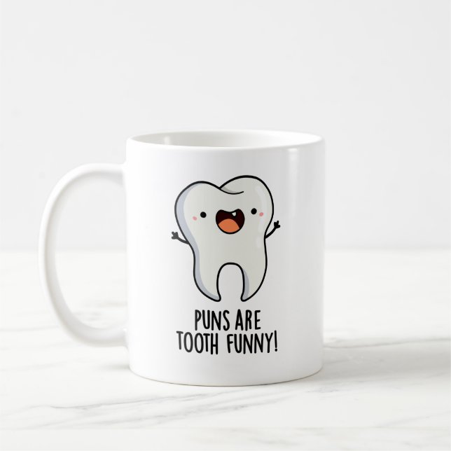 Mug Les Puns Sont Drôle Drôle Dentaire Dentaire Dent P (Gauche)