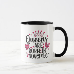 Mug Les Reines Sont Nées En Novembre