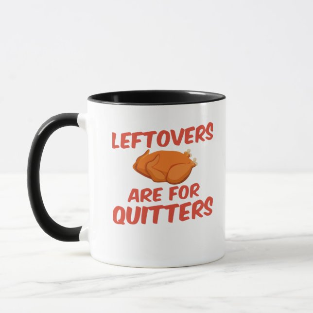 Mug Les restes sont pour Quitters Classic Creative Déc (Gauche)