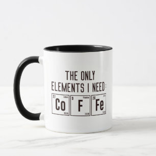 Mug Les seuls éléments dont j'ai besoin