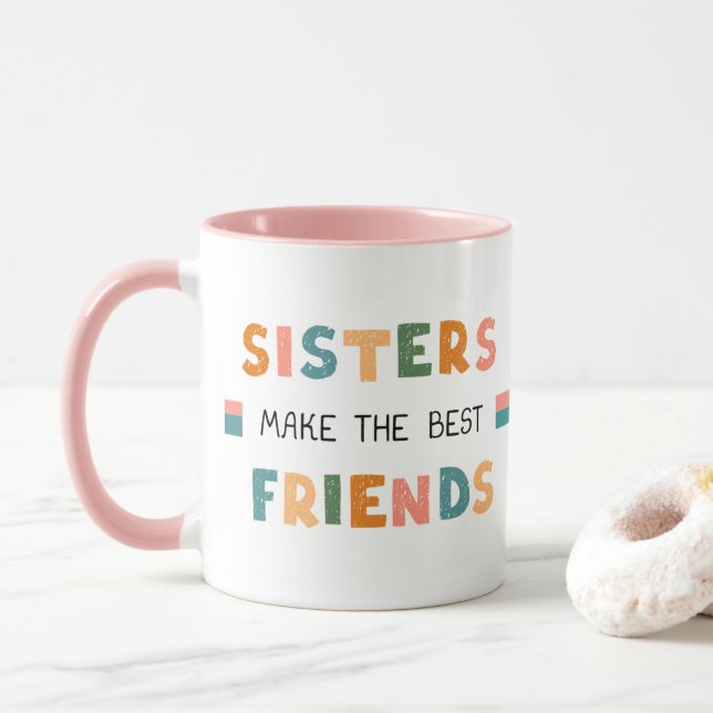 Mug Les Soeurs Font Des Meilleurs Amis Personnalisable (Avec donut)