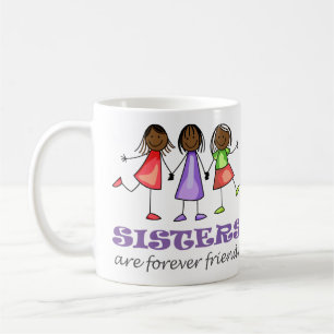 Mug Les Soeurs Sont Des Amis Pour Toujours