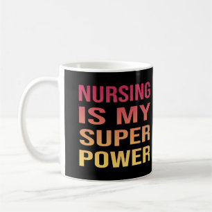 Mug Les soins infirmiers sont mon super pouvoir