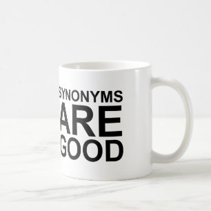 Mug LES SYNONYMES SONT BONS Rude Funny Language Joke