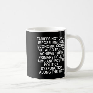 Mug Les tarifs douaniers favorisent le dysfonctionneme