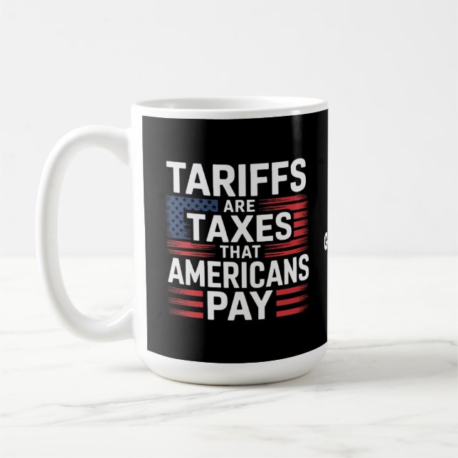 Mug Les tarifs douaniers sont des impôts que les Améri (Gauche)