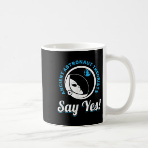 Mug Les Théoristes Des Astronautes Anciens Disent Oui