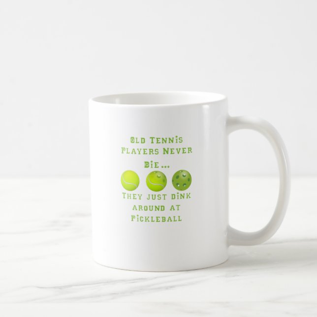 Mug Les vieux joueurs de tennis ne meurent jamais. Ils (Droite)