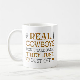 Mug Les vrais cow-boys ne se baignent pas, ils se dépo