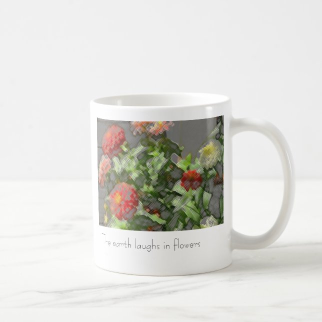 Mug les zinnias, la terre rit en fleurs (Droite)